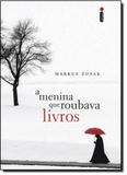 Menina Que Roubava Livros, A - Capa Tradicional - Intrinseca