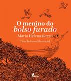 Menino do bolso furado, o - Passarinho