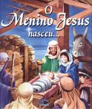 Menino jesus nasceu..., o - Imb - impala books