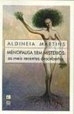 Menopausa sem misterios - as mais recentes descobertas - Record