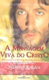 Mensagem viva do cristo, a - Martin claret