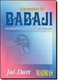 Mensagens de babaji - Madras