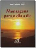 Mensagens para o dia-a-dia - Paulinas