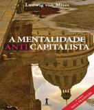 Mentalidade Anticapitalista, A - 02 Ed - Vide editorial