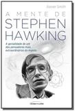 Mente de stephen hawking, a - Universo dos livros