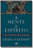 Mente do espirito, a - Vida nova editora