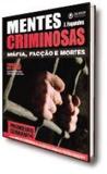 Mentes criminosas - mafia, faccao e mortes 01 - Discovery publicacoes