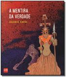 Mentira da verdade, a - Edicoes sm