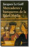 Mercaderes y banqueros en la edad media - Anaya