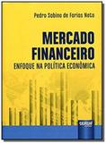 Mercado financeiro enfoque na politica economica - Jurua