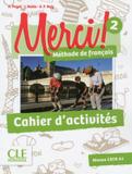 Merci! 2 - cahier dactivites - Cle international - paris