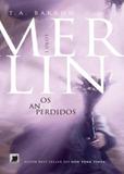 Merlin: Os anos perdidos (Vol. 1) - Record