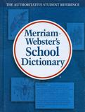 Merriam-websters school dictionary - Merriam webster
