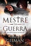 Mestre da Guerra - Novo seculo