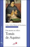 Mestre no oficio, um - tomas de aquino - Paulus