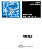 Mestres Do Teatro I - Vol 36 - 04 Ed - Perspectiva