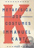 Metafisica dos costumes - Edipro