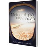 Meteorologia para Aviação - Piloto Comercial - Walkir Barros - Outras editoras