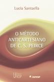 Método anticartesiano de c. s. peirce, o - Unesp