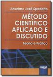 Metodo cientifico aplicado e discutido teoria e pr - Jurua