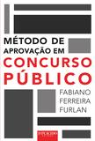 Método de Aprovação em Concurso Público - Editora dplácido