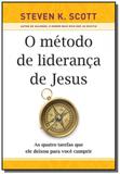 Metodo de lideranca de jesus, o - Thomas nelson