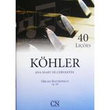 Método Órgão Ana Mary Cervantes Kohler 40 Lições Op.189 - Ricordi