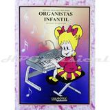 Método Órgão Ana Mary Cervantes Organistas Infantil - Cromática