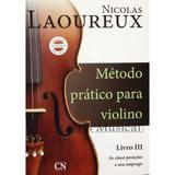 Método Violino Nicolas Laoureux Livro 3 - Cn editora