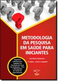 Metodologia da Pesquisa em Saúde Para Iniciantes - Difusao