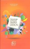 Metodologia de Pesquisa Aplicada ao DESIGN - Edifurb