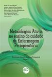 Metodologias Ativas no Ensino do Cuidado de Enfermagem Perioperatoria - Crv