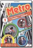 Metro 1 - student book / workbook pack - Oxford