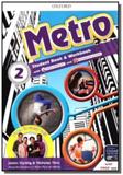 Metro 2 - student book / workbook pack - Oxford
