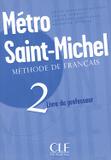 Metro saint-michel - livre du professeur 2 - Cle international - paris