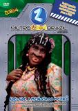 Metro Zorra Brazil - Adelaide - DVD - Som livre