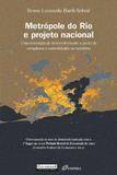 Metropole do rio e projeto nacional - Garamond