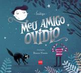 Meu amigo ovidio - Edicoes sm - paradidatico