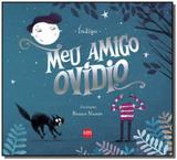 Meu amigo ovidio - Edicoes sm