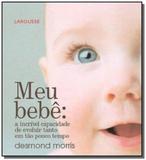 Meu bebe a incrivel capacidade de evoluir - Larousse