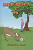 Meu burrinho e eu - Distribuidora loyola de livros ltda.