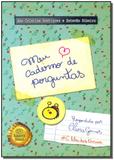 Meu Caderno de Perguntas - Aquario editorial
