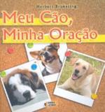 Meu cao minha oracao - Ideias e letras