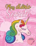 Meu diario secreto - unicornio rosa - Pae