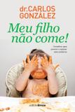 Meu filho não come!