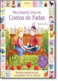 Meu Grande Livro de Contos de Fadas - Girassol