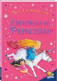 Meu livrinho de histórias de princesas - Todolivro