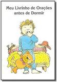 Meu livrinho de oracoes antes de dormir - colecao - Paulus