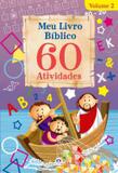Meu livro biblico - volume 2 - 60 atividades - Ciranda cultural