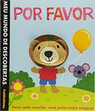 Meu Mundo De Descobertas - Por Favor - Publifolhinha
